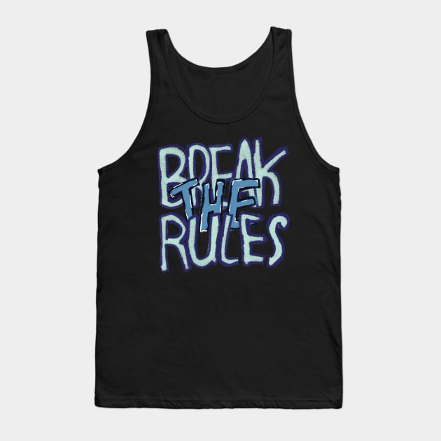 Break The Rules Tank Top by Kitsune Studio